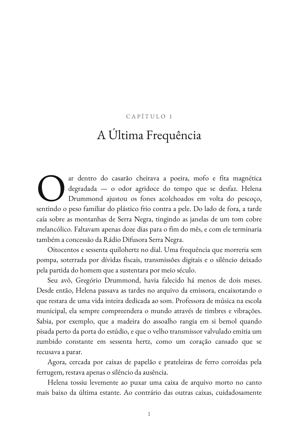 A primeira página do capítulo 1, diagramada com capitular e o título do capítulo centralizado